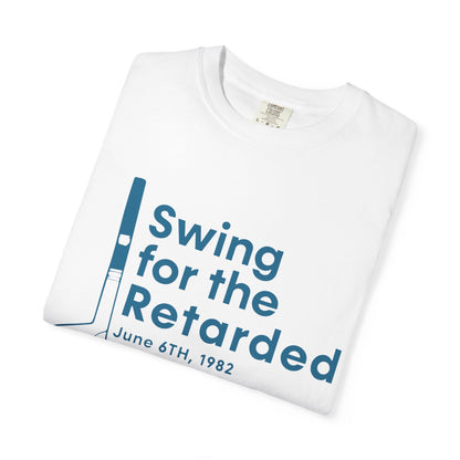 Swing for the retarded Tee